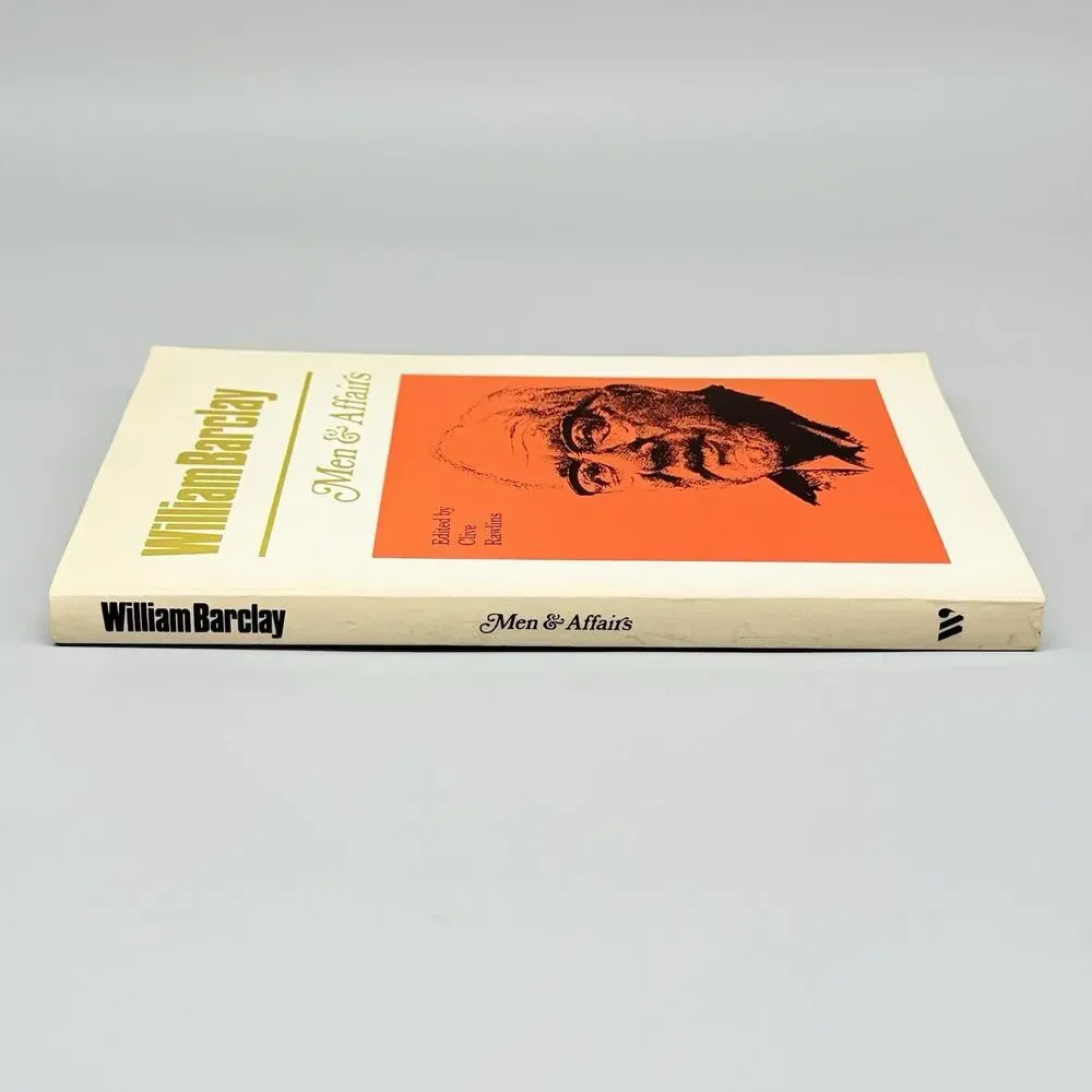 Men and Affairs Trade Paperback Book William Barclay First Printing